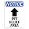 Signmission OSHA Notice, Sign, 5" Height, Pet Relief Area Up Arrow, 5" X 3.5", Portrait OS-NS-D-35-V-17241 - alternate 1
